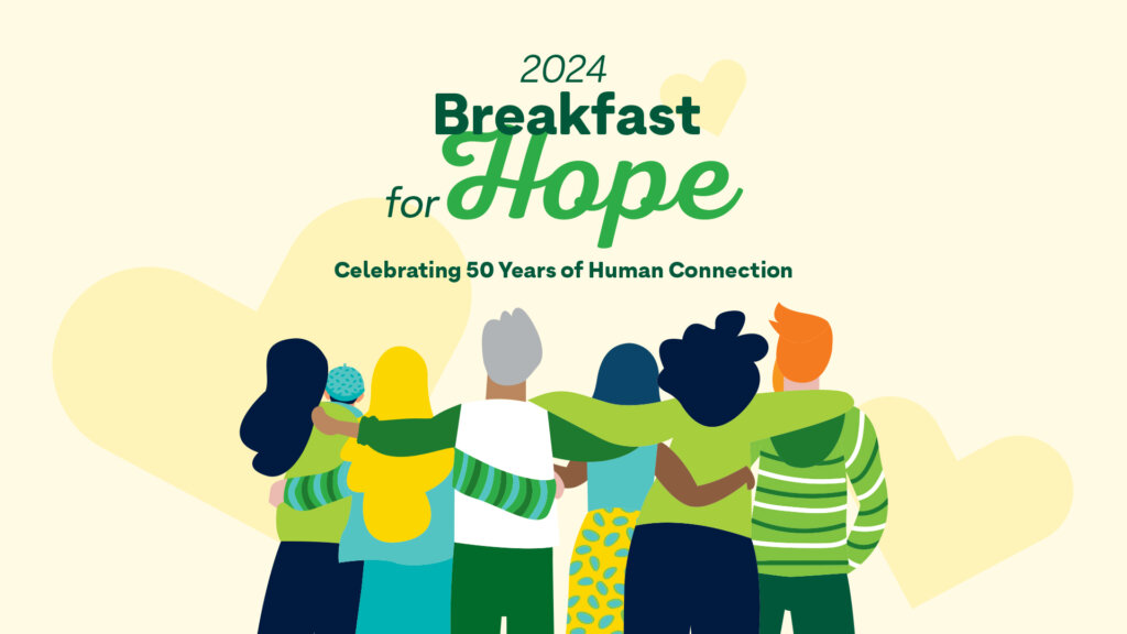 2024 Breakfast for Hope: Celebrating 50 Years of Human Connection